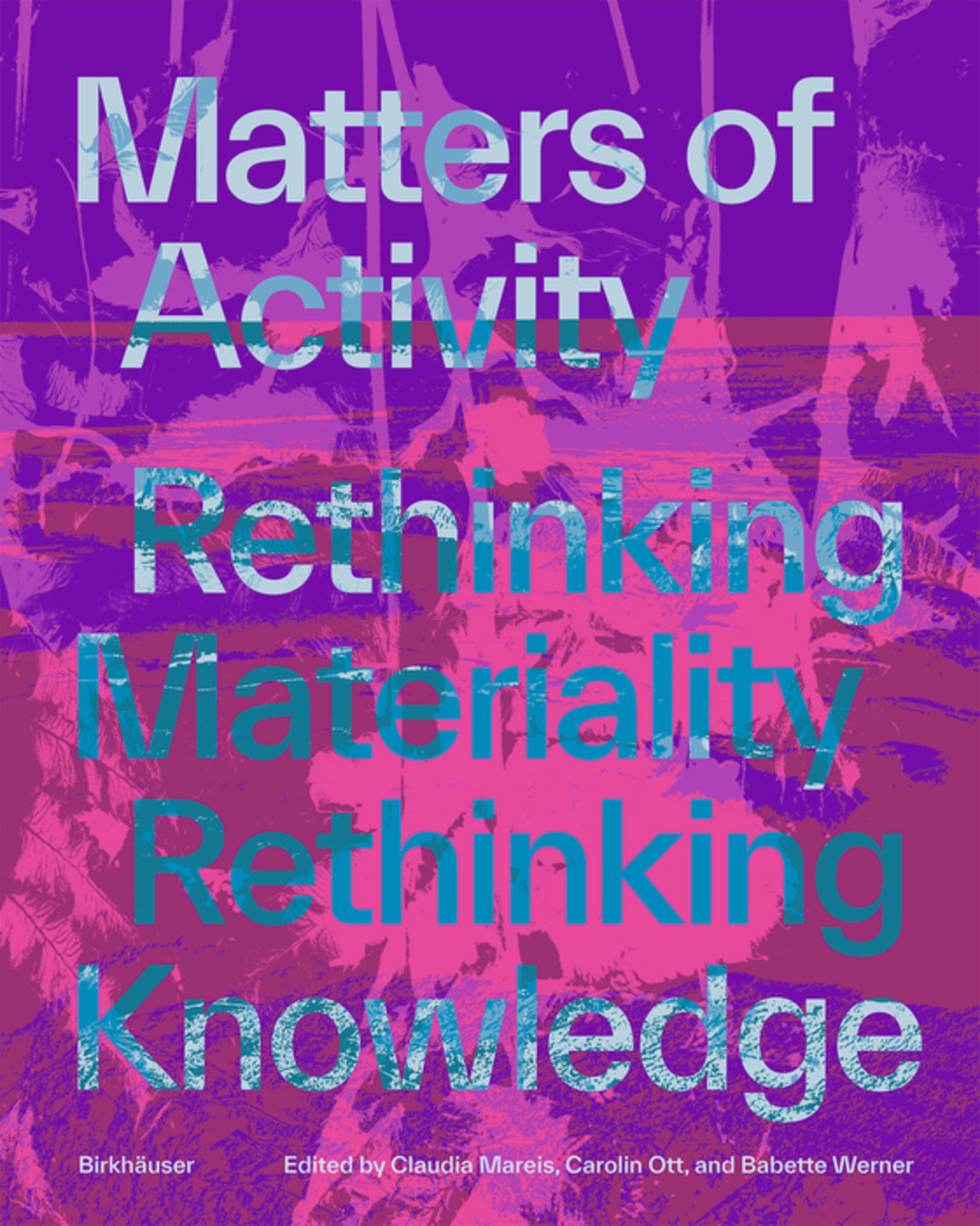 Matters of Activity